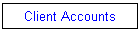 Client Accounts